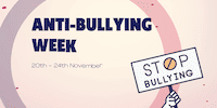 Anti Bullying week